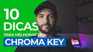 10 DICAS para melhorar sua PRODUÇÃO no CHROMA KEY | Produção com FUNDO VERDE ou azul