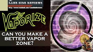 Traveling through time to make a BETTER VAPOR ZONE? THE BRUNSWICK VAPORIZE