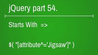 jquery attribute selectors - starts with filter - part 54
