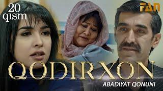 Qodirxon ( abadiyаt qonuni 20-qism 3-mavsum) | Кодирхон ( абадият  конуни 20-кисм 3-мавсум)