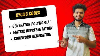 MOD-4 | Cyclic Codes Part 1 | Generator Polynomial