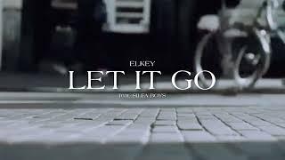 ELKEY, Silfaboys - Let it go ( Official Lyric Video )