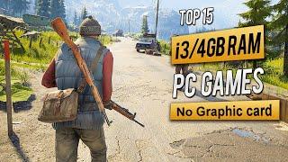 Top 15 Games for Intel i3 4GB RAM No Graphic card | 2023