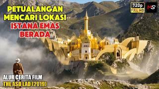 PETUALANGAN MENCARI KEBERADAAN LEGENDA ISTANA EMAS - Alur Cerita Film