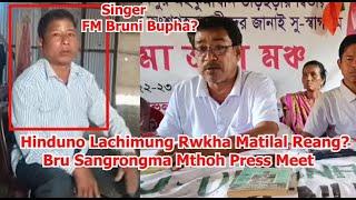 Singer FM Bruni Buphano Hindu Darmano Lachi Rwmung Twiwi Press Meet Khaikha Bru Sangrongma Mthoh