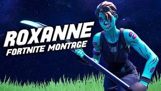 FORTNITE montage Roxanne-tri Jeet-