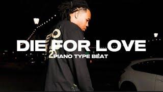 [FREE] Lil Bean 2024 Type Beat | “DIE FOR LOVE" | Piano Type Beat