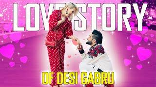 LOVE STORY OF DESI GABRU WITH DILFUZA BEFORE AND AFTER