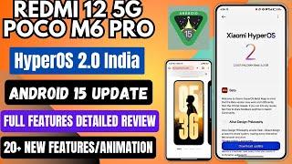 Redmi 12 5G/POCO M6 Pro HyperOS 2.0, Android 15 India Public Stable Update Detailed Review, 25+ Feat