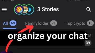How to Create Folders in Telegram? & How to Organize Telegram Chats?