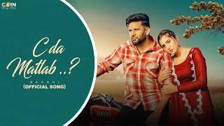 C Da Matlab..? (Official Song) Baaghi | Jassi X | Latest Punjabi Songs