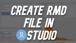 How to Create an R Markdown (RMD) File in RStudio | Quick Tutorial