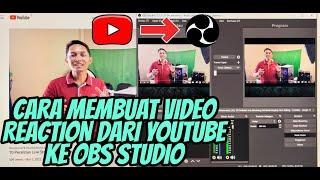 Cara Membuat Video reaction dari Youtube ke OBS Studio