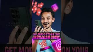  Get More Views On Your Instagram Story | Trick