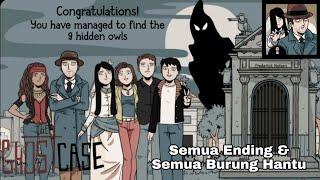 How to Find All Ending & All Owl | Ghost Case Indonesia | Walkthrough | Completed