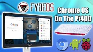 FYDE OS On The Raspberry Pi400 / Raspberry Pi 4 Is Awesome! - Chrome OS + Android Apps
