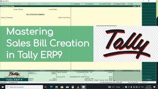 How to Create A Sales Bill or Voucher in Tally ERP9? (English)