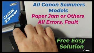 Free Fix All Canon Scanner Paper Jam or Paper Empty Errors Solution