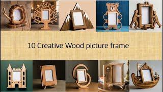 10 Creative Wood picture frame