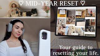 How to reset your life: mid-year reset 2024 