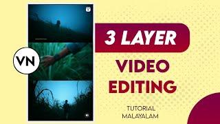 3 Layer video editing tutorial / Malayalam