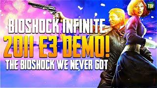 Bioshock Infinite 2011 E3 Demo | The Bioshock Infinite We Never Got... | TheBioshockHub Reacts