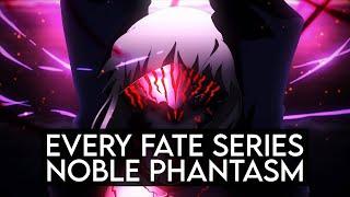 Every Fate Series Noble Phantasm | Part 1