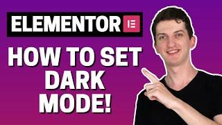 How To Set Dark Mode For Elementor