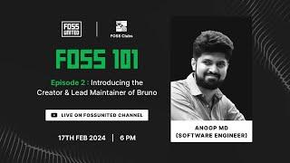 FOSS 101 | FOSS Clubs | Anoop MD | FOSS United