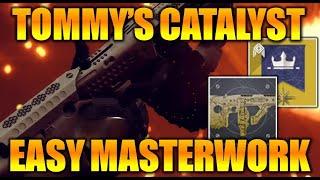 DESTINY 2 | HOW TO GET TOMMY'S MATCHBOOK CATALYST! - EASY MASTERWORK TIPS & TRICKS TO GET IT FAST!!!