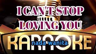 karaoke I CAN'T STOP LOVING YOU-nada wanita