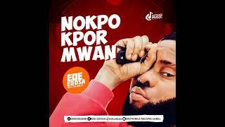 EDE EDOSA - NOKPOKPORMWAN [LATEST BENIN MUSIC]