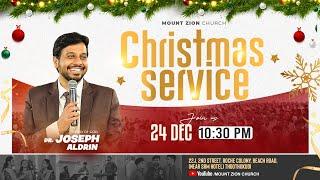 LIVE - Christmas Service 2024 | Mount Zion Church | Dr. Joseph Aldrin | 24 -12-2024