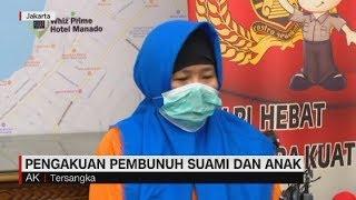 Fakta Baru Terungkap! Pengakuan Pembunuh Suami & Anak