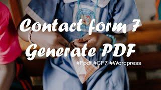 Contact Form 7 generate PDF