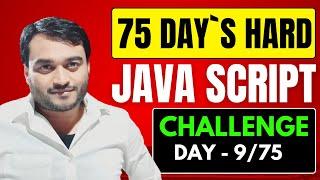 Day-9/75 - Const and Arrow Function | JavaScript ES6 tutorial for beginners in hindi