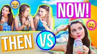 Girls In Summer NOW vs THEN!!! | Tatiana Boyd