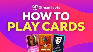 How to PLAY CARDS on Streamloots | TUTORIAL 2024