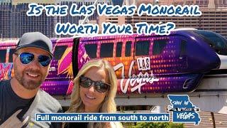 Is the Las Vegas Monorail Worth Your Time???