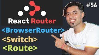React Router Tutorial in Hindi | React Router Dom in Hindi in 2020 #56