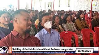 Building of the Sub-Divisional Court Amlarem inaugurated