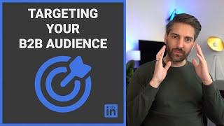 Targeting Your B2B Audience with LinkedIn Ads