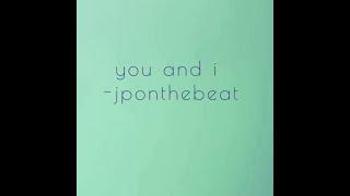 you and i - JPONTHEBEAT (OFFICIAL AUDIO)