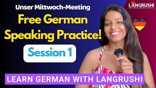 Langrushi Mittwoch Meeting Session 1