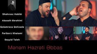 Shahrooz Habibi   Abasalt Ebrahimi   Qolam   Fariborz Khatami   Seyyid Taleh   Menem Hezreti Abbas