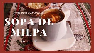 The Best MILPA SOUP WITH CHICKEN For This Christmas! TRADITIONAL RECIPE!