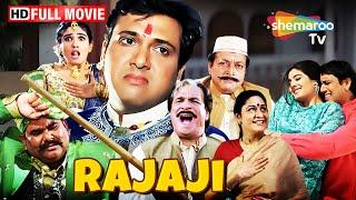 Rajaji Full Movie | Govinda - Raveen Tandon - Satish Kaushik | Superhit Comedy Movie