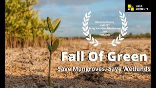 lost Moments: Fall Of Green - Documentary | Officially Screened at ByOff Film Festival 2018