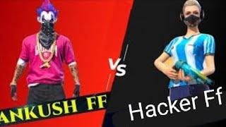 Ankush FF Got killed by Hacker in my game | Hacker Op|