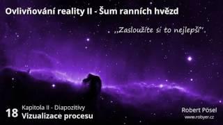 18 - Vizualizace procesu ~ Ovlivňování reality II